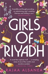 Book cover of Girls of Riyadh by Rajaa Alsanea