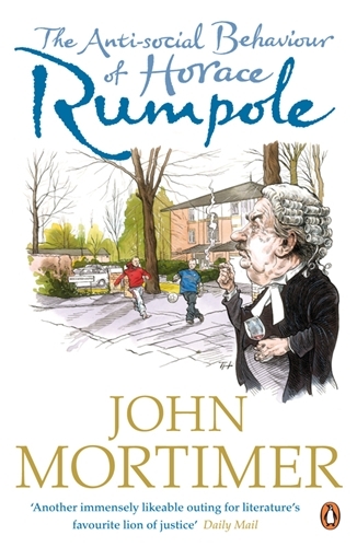 Book cover of The Anti-social Behaviour of Horace Rumpole by John Mortimer