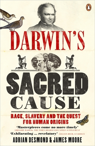 Book cover of Darwin's Sacred Cause by Adrian Desmond, James Moore