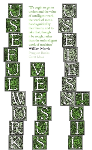 Book cover of Useful Work v. Useless Toil by William Morris