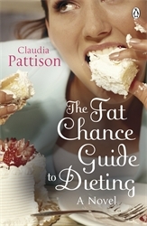Book cover of The Fat Chance Guide to Dieting by Claudia Pattison