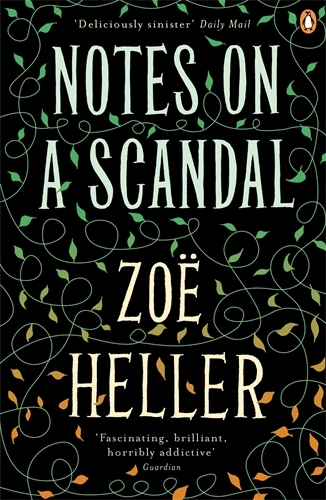 Book cover of Notes on a Scandal by Zoë Heller
