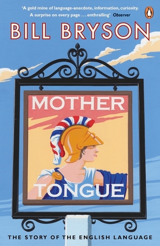 Book cover of Mother Tongue by Bill Bryson