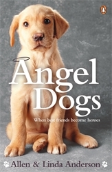 Book cover of Angel Dogs by Allen Anderson, Linda Anderson