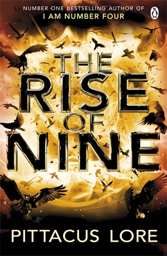 Book cover of #3 - The Rise of Nine by Pittacus Lore
