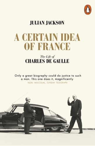 Book cover of A Certain Idea of France by Julian Jackson