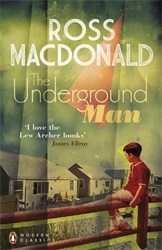 Book cover of The Underground Man by Ross Macdonald