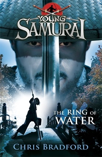 Book cover of #5 - The Ring of Water (Young Samurai, Book 5) by Chris Bradford