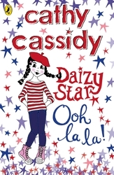 Book cover of Daizy Star, Ooh La La! by Cathy Cassidy