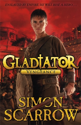 Book cover of #4 - Gladiator: Vengeance by Simon Scarrow