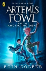 Book cover of Artemis Fowl and The Arctic Incident by Eoin Colfer