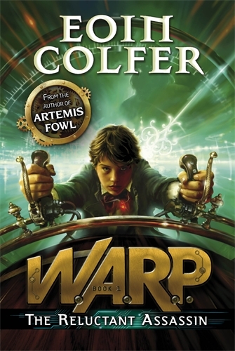 Book cover of The Reluctant Assassin (WARP Book 1) by Eoin Colfer