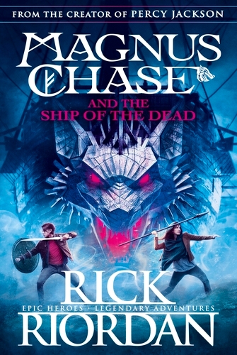 Book cover of #3 - Magnus Chase and the Ship of the Dead (Book 3) by Rick Riordan