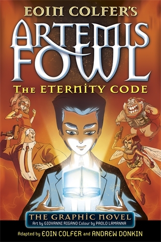 Book cover of The Eternity Code by Eoin Colfer, Andrew Donkin