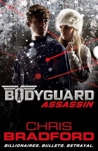 Book cover of #5 - Bodyguard: Assassin (Book 5) by Chris Bradford