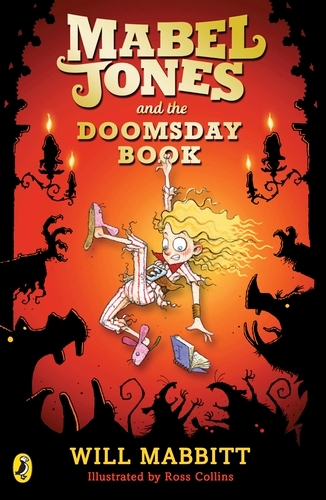 Book cover of #3 - Mabel Jones and the Doomsday Book by Will Mabbitt