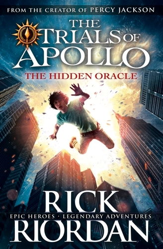 Book cover of The Hidden Oracle (The Trials of Apollo Book 1) by Rick Riordan