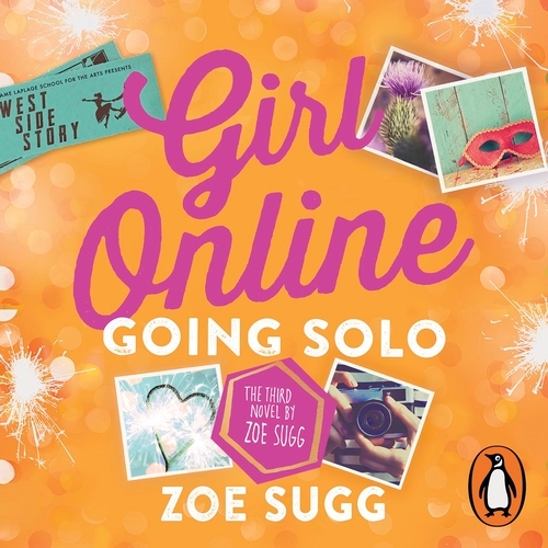 Book cover of Girl Online: Going Solo by Zoe Sugg