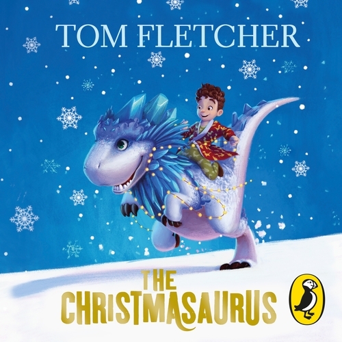Book cover of The Christmasaurus by Tom Fletcher