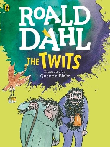 Book cover of The Twits (Colour Edition) by Roald Dahl