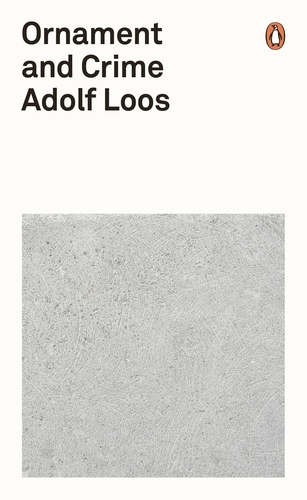 Book cover of Ornament and Crime by Adolf Loos
