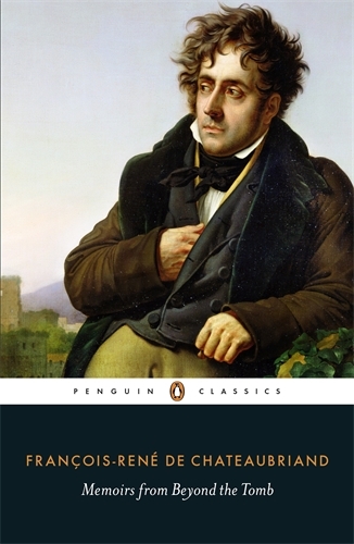 Book cover of Memoirs from Beyond the Tomb by François-René de Chateaubriand