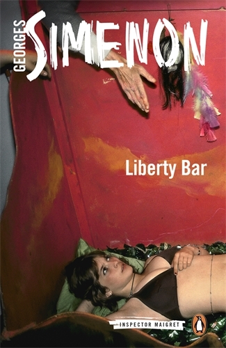 Book cover of Liberty Bar by Georges Simenon