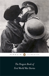 Book cover of The Penguin Book of First World War Stories