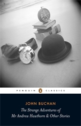 Book cover of The Strange Adventures of Mr Andrew Hawthorn & Other Stories by John Buchan