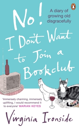 Book cover of No! I Don't Want to Join a Bookclub by Virginia Ironside