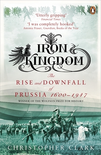 Book cover of Iron Kingdom by Christopher Clark