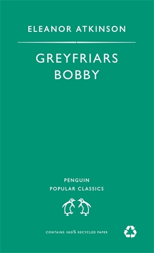 Book cover of Greyfriars Bobby by Eleanor Atkinson