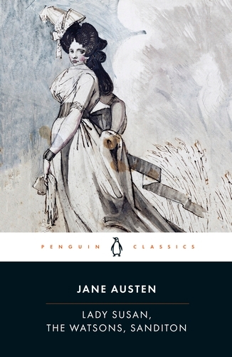 Book cover of Lady Susan, the Watsons, Sanditon by Jane Austen