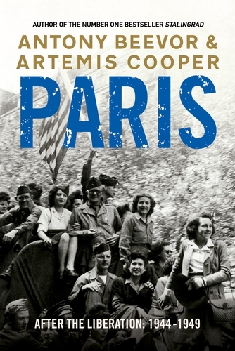 Book cover of Paris After the Liberation by Artemis Cooper, Antony Beevor
