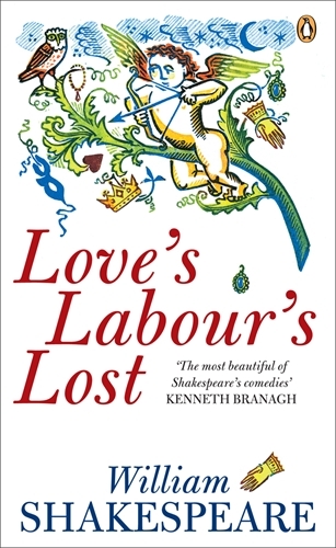 Book cover of Love's Labour's Lost by William Shakespeare