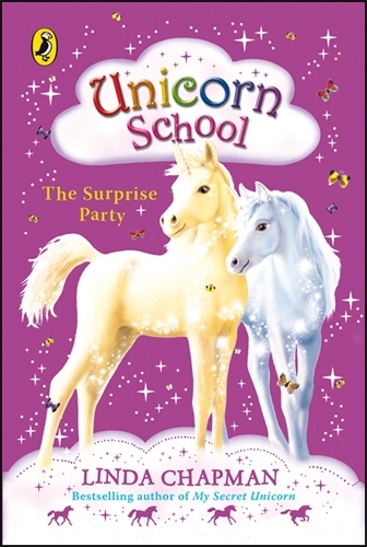 Book cover of #2 - Unicorn School: The Surprise Party by Linda Chapman