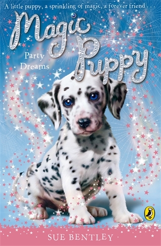 Book cover of Magic Puppy: Party Dreams by Sue Bentley