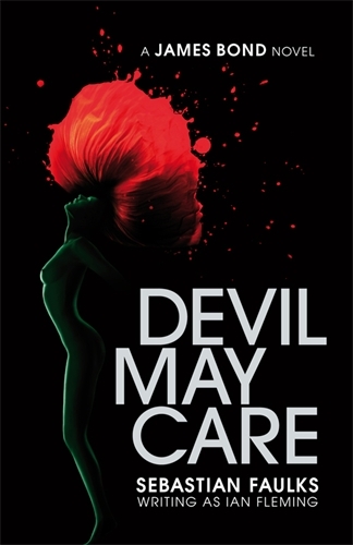 Book cover of Devil May Care by Sebastian Faulks