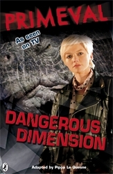 Book cover of Primeval: Dangerous Dimension by Puffin