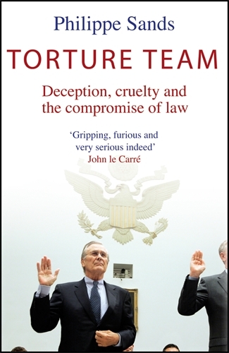 Book cover of Torture Team by Philippe Sands