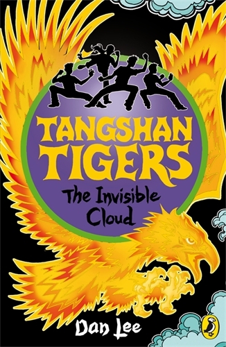 Book cover of Tangshan Tigers: The Invisible Cloud by Dan Lee