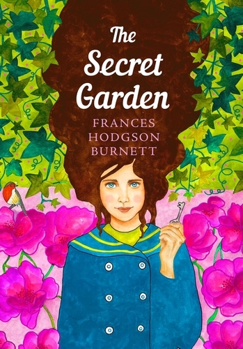 Book cover of The Secret Garden by Frances Hodgson Burnett