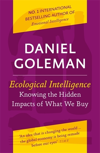 Book cover of Ecological Intelligence by Daniel Goleman