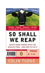 Book cover of So Shall We Reap by Colin Tudge