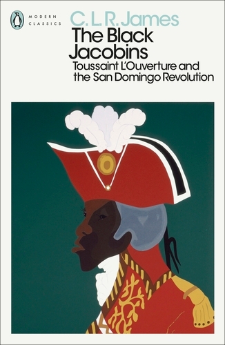 Book cover of The Black Jacobins by C L R James