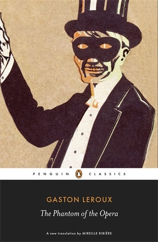 Book cover of The Phantom of the Opera by Gaston Leroux
