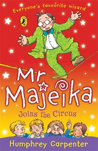 Book cover of Mr Majeika Joins the Circus by Humphrey Carpenter
