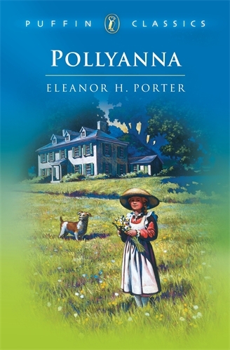 Book cover of Pollyanna by Eleanor H. Porter