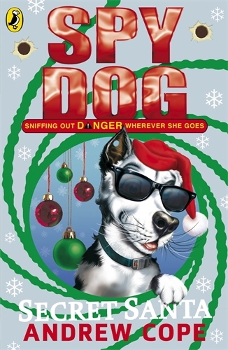 Book cover of Spy Dog Secret Santa by Andrew Cope