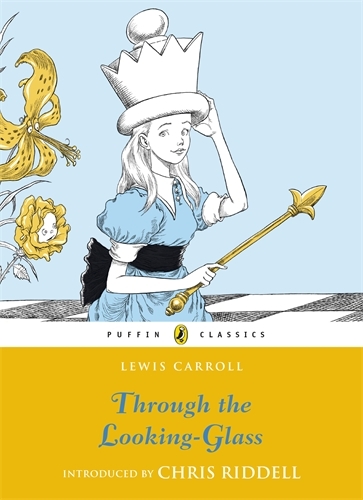 Book cover of Through the Looking Glass and What Alice Found There by Lewis Carroll